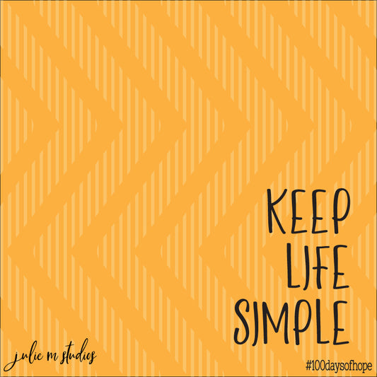 Day 038 - Keep Life Simple