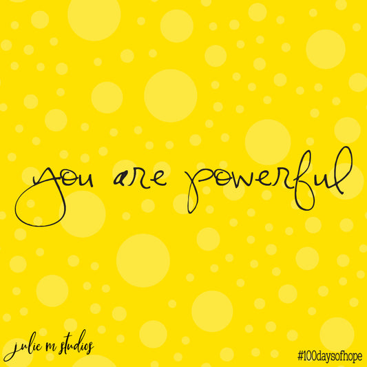 Day 039 - You are Powerful